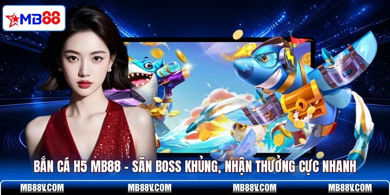 Bắn Cá H5