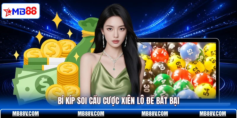 Bí kíp soi cầu cược xiên lô đề bất bại