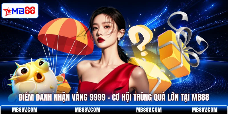Điểm Danh Nhận Vàng 9999