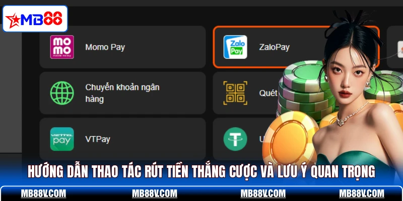 Hướng dẫn thao tác rút tiền thắng cược và lưu ý quan trọng